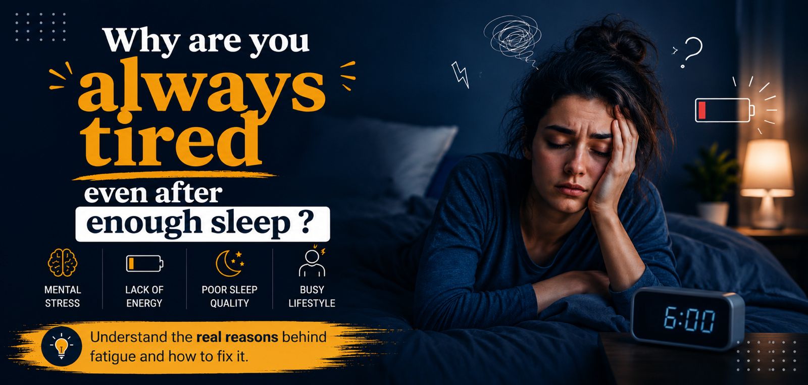 Why are you always tired even after enough sleep?